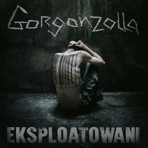 Recenzja: Gorgonzolla „Eksploatowani”