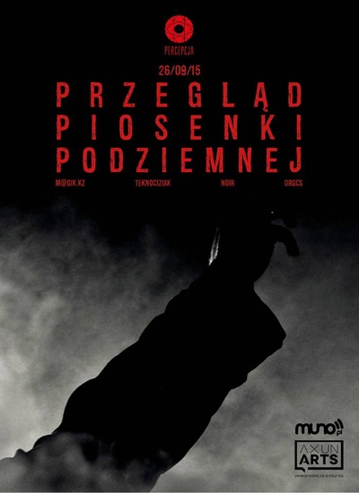 Patronat: Przegląd Piosenki Podziemnej vol. 1 (26.09.2015 r.,&nbsp;Tarnów)
