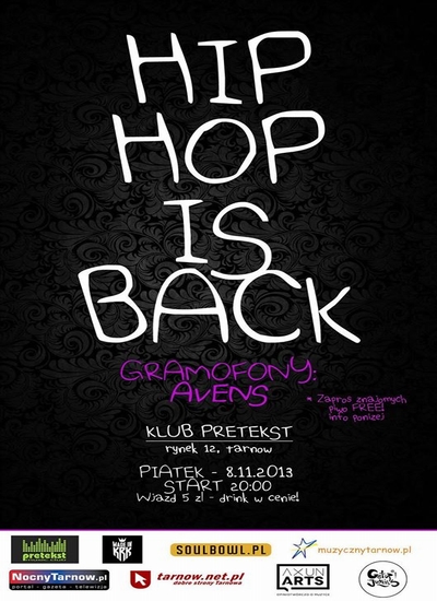 Patronat: Hip-Hop Is Back w klubie Pretekst (08.11.2013 r.,&nbsp;Tarnów)