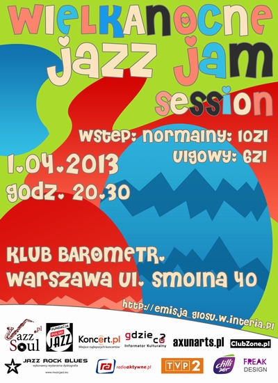 Patronat: Wielkanocne Jazz Jam Session w Barometrze (01.04.2013 r.,&nbsp;Warszawa)