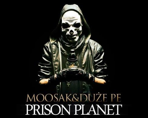 Posłuchaj: Duże Pe & Moosak – „Prison&nbsp;Planet”
