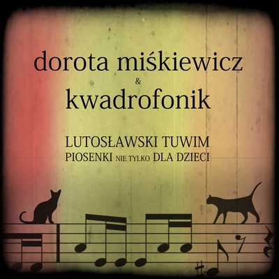 Dorota Miśkiewiecz i Kwadrofinik prezentują Tuwima.&nbsp;Koncertowo!