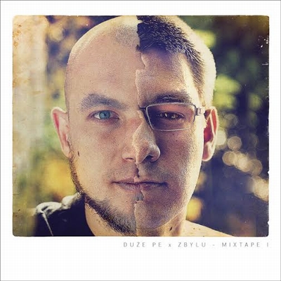 Recenzja: Duże Pe x Zbylu „Mixtape&nbsp;I”