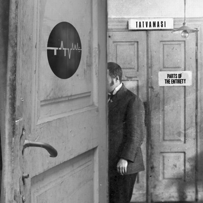 Recenzja: Tatvamasi „Parts of the&nbsp;Entirety”