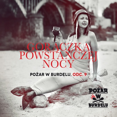Pożar w Burdelu wyda album o Powstaniu&nbsp;Warszawskim