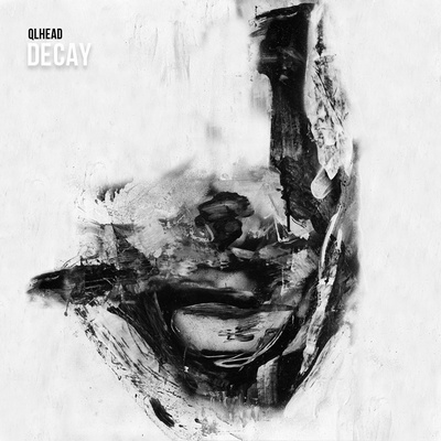 Posłuchaj: Qlhead „Decay”