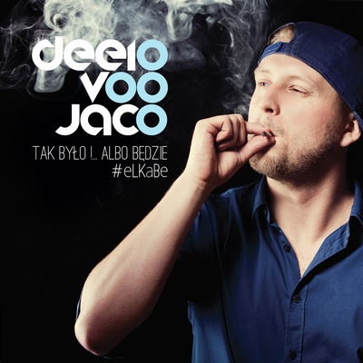 Recenzja: Deeiovoo Jaco „Tak było!… Albo będzie&nbsp;#eLKaBe”