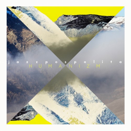 Recenzja: Jazzpospolita „Humanizm”