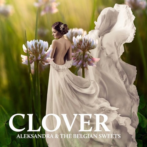 Recenzja: Aleksandra & The Belgian Sweets „Clover”