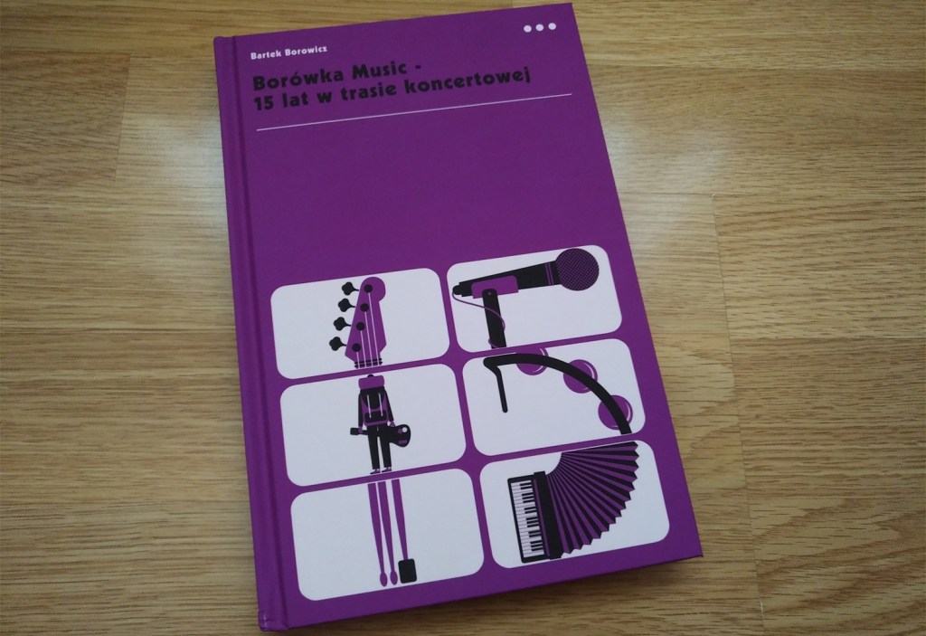 Recenzja: Bartek Borowicz „Borówka Music – 15 lat w trasie koncertowej”