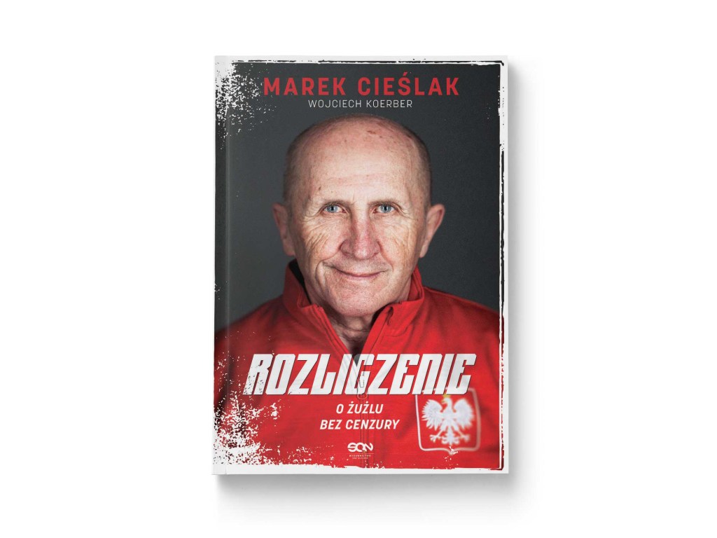 Recenzja: Marek Cieślak, Wojciech Koerber „Rozliczenie. O żużlu bez&nbsp;cenzury”