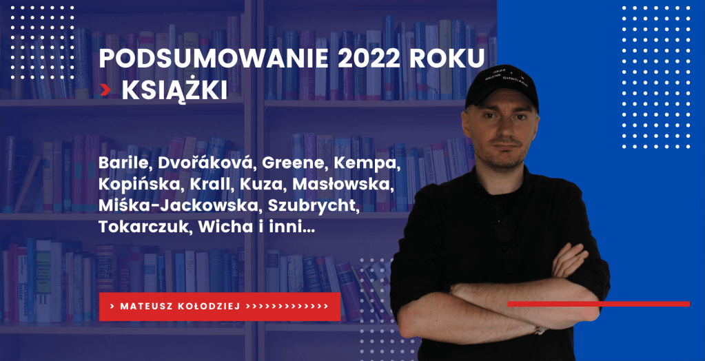Podsumowanie 2022 roku:&nbsp;książki