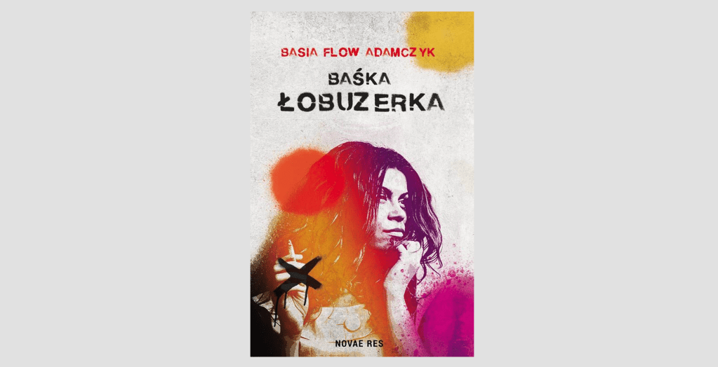 „Baśka. Łobuzerka”. Intymność w rytmie&nbsp;miasta