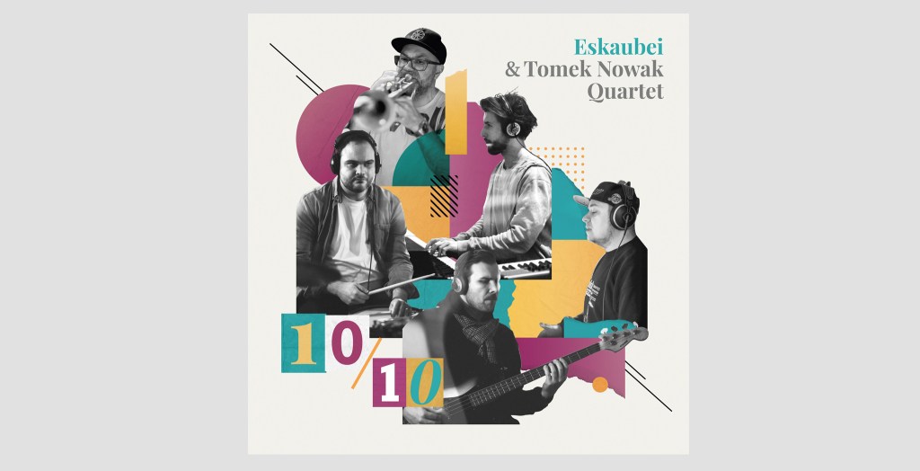 Dziesięć lat, dziesięć utworów. Recenzja płyty Eskaubei & Tomek Nowak Quartet „10/10”